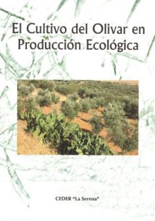 El Cultivo del Olivar en Producción Ecológica