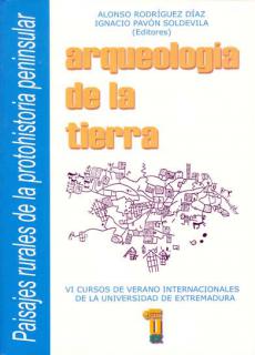 Arqueología de la Tierra. Paisajes rurales de la protohistoria peninsular.