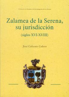 Zalamea de la Serena, su Jurisdicción (XVI-XVIII)